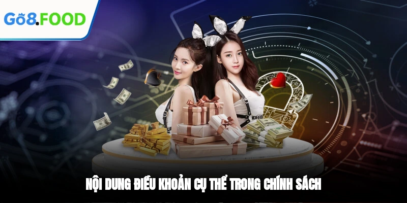 Nội dung điều khoản cụ thể trong chính sách bảo mật
