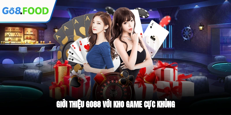 Giới thiệu GO88 với kho game cực khủng