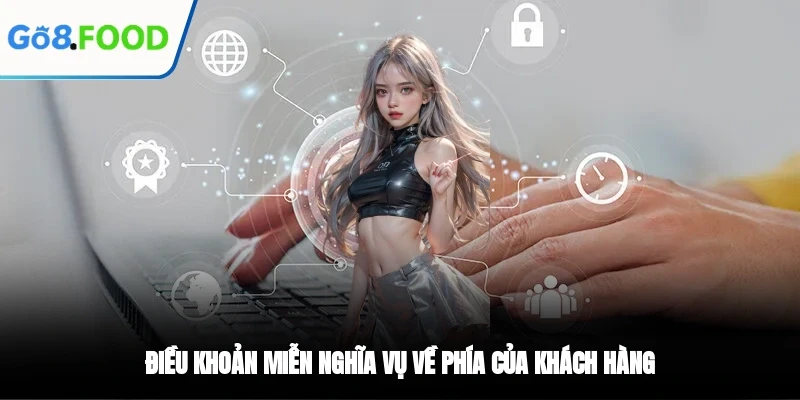 Điều khoản miễn nghĩa vụ về phía của khách hàng